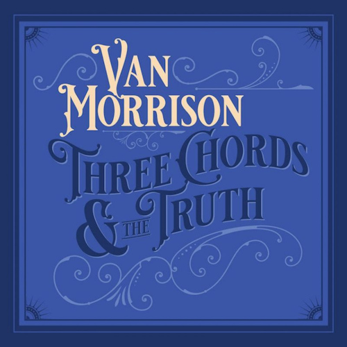 MORRISON, VAN - THREE CHORDS & THE TRUTHMORRISON, VAN - THREE CHORDS AND THE TRUTH.jpg